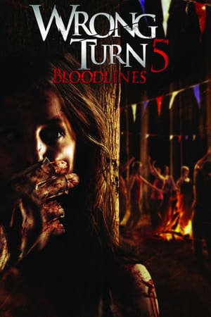 მცდარი მოსახვევი 5 / Wrong Turn 5: Bloodlines