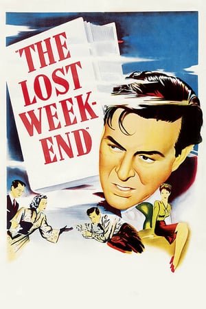 დაკარგული უიქენდი / The Lost Weekend