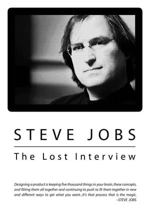 სტივ ჯობსი: დაკარგული ინტერვიუ  / stiv jobsi: dakarguli interviu  / Steve Jobs: The Lost Interview