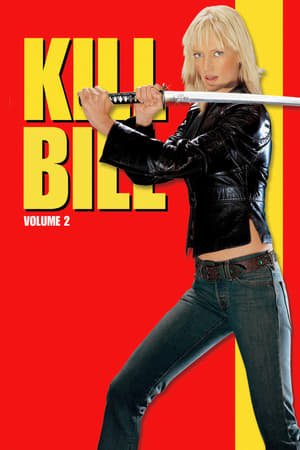 მოკალი ბილი 2 | Kill Bill: Vol. 2