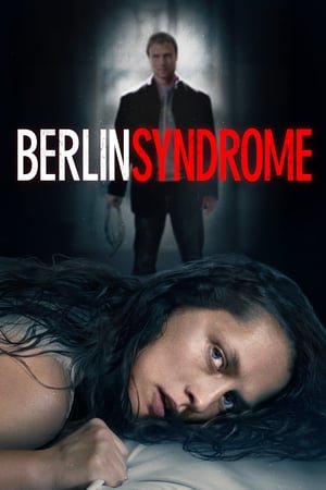 ბერლინის სინდრომი / Berlin Syndrome