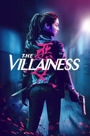 ბოროტმოქმედი ქალი / The Villainess