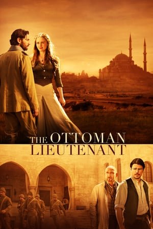 თურქი ლეიტენანტი / The Ottoman Lieutenant