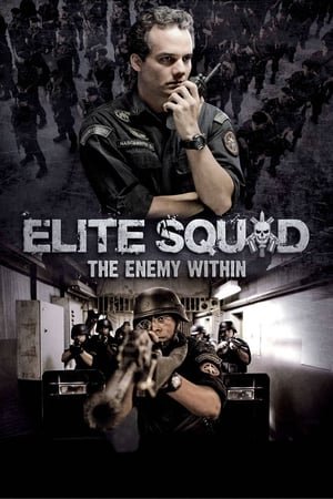 ელიტური რაზმი 2  / Elite Squad: The Enemy Within