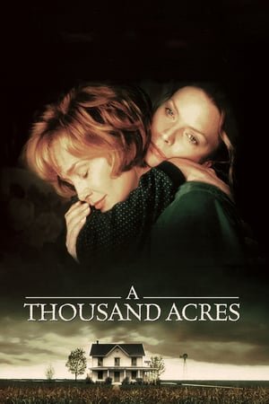 ათასი აკრი / A Thousand Acres