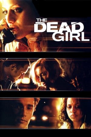 მკვდარი გოგონა  / The Dead Girl