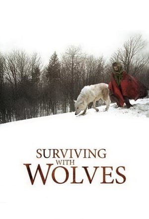 გადარჩენა მგლებთან  / Surviving with Wolves