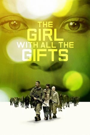 გოგონა საჩუქრებით  / The Girl with All the Gifts