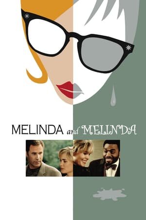 მელინდა და მელინდა  / melinda da melinda  / Melinda and Melinda