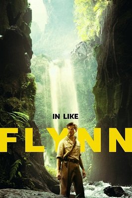 ეროლ ფლინის თავგადასავალი / In Like Flynn