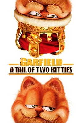 გარფილდი 2 / Garfield: A Tail of Two Kitties