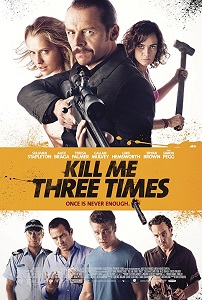 მომკალი სამჯერ / Kill Me Three Times