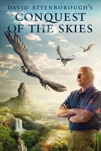 დეივიდ ატენბორო ცის დაპყრობა  / deivid atenboro cis dapyroba  / David Attenborough's Conquest of the Skies 3D