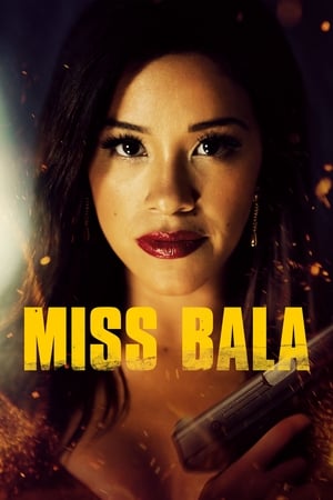 ქალბატონი ტყვია  / qalbatoni tyvia  / Miss Bala