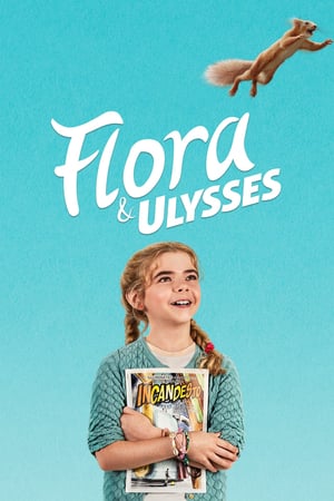 ფლორა და ულისე / Flora & Ulysses