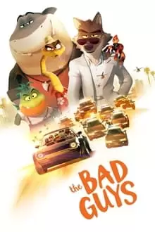 ცუდი ბიჭები / The Bad Guys