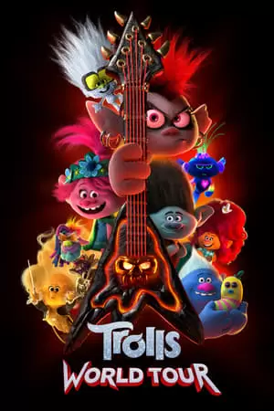 ტროლები: მსოფლიო ტური / Trolls World Tour