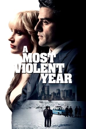 ყველაზე სასტიკი წელი | A Most Violent Year